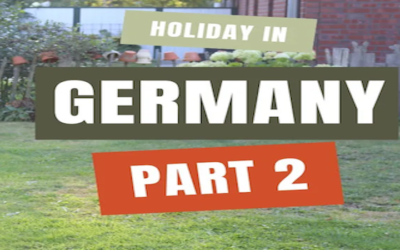 Holiday In Germany – Part 2